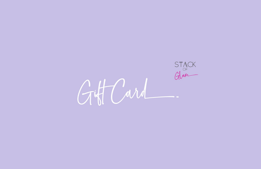 STACK OF GLAM GIFT CARD